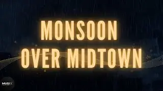 Monsoon Over Midtown 🌙 | Progressive House x Indian Classical | MUSIx
