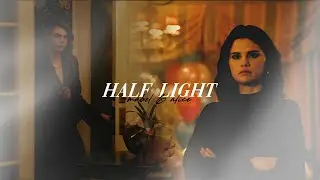 Mabel & Alice | Half Light [+2x10]