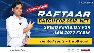Launching CSIR NET Raftaar Batch 2022 : Speed Revision Batch for CSIR NET January 2022 Exam