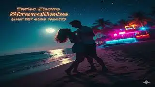 Enrico Electro - Strandliebe (Nur f&uuml;r eine Nacht) [Offizieller Song]