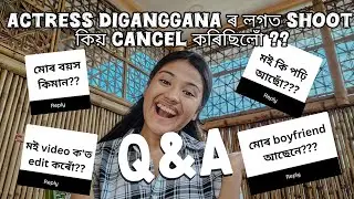 অসমীয়া Q&A video!! YOU asked , I answered 🌝🫶