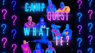 Camp Quest & Pettidee - What if?