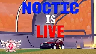 🔴Noctic Is Live!🔴 Hosting Custom Viewer Tournaments  | Rocket League | 4k when???