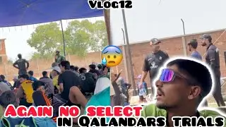 Aj Lahore Qalandars ka trials da Lahore aa ga ho🫣| again select ni ho Lahore Qalandars ma 