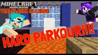 HARD PARKOUR!!!!! | The Floor Is LAVA! | Minecraft Minigame