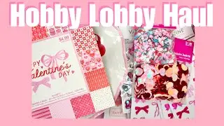 Hobby Lobby Valentine and Bead Haul 