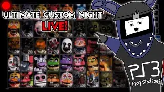 [VOD] Playing Ultimate Custom Night and other FNaF Games!!