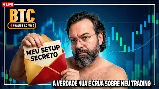 QUAL O M&Eacute;TODO MAIS AVAN&Ccedil;ADO DE OPERAR O BITCOIN? 🔴  AN&Aacute;LISE AO VIVO DO BTC