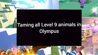 Taming all Level 9 animals in Olympus | Rodeo Stampede