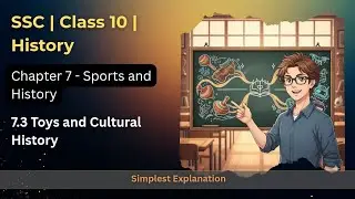 Toys and Cultural History | Class 10 History (MH Board) | Chapter 7