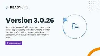 ReadyCMS v3.0.26: Introducing Cache Status Page for Enhanced Website Monitoring