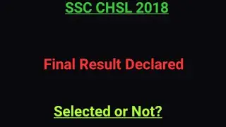 Final Result Declared || SSC CHSL 2018