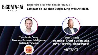 Répondre plus vite, décider mieux : l’impact de l’IA chez BURGER KING avec ARTEFACT - Big Data & AI