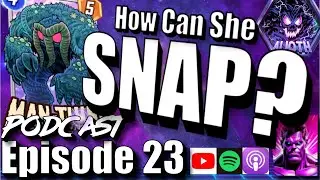 How Can She SNAP? Ep 23 - Man Thing, ALIOTH, OTAs and the SMALL BAD Tier List!!!