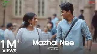 Mazhai Nee - Official Music Video (Tamil) | Rozario | Sudhan | Panchami Vinod | Harish Dasan | Loopd