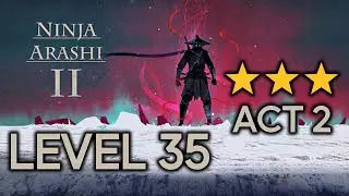 Ninja Arashi 2 Act 2 Level 35 Full Gameplay (3 Stars)