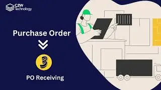 PO Receiving | Purchase Order Flow in C2W Inventory