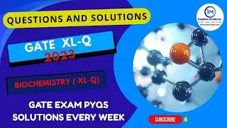 Solved GATE 2023 Biochemistry Questions | 2023 GATE exam Solutions | GATE Biochemistry PYQ Solved
