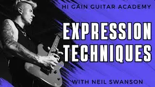 Electric guitar lesson - Expression techniques with Neil Swanson