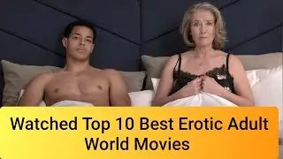 Top 10 Best Hollywood Adult Drama Movies | Watched n Suggested Movies | World Movies | BlueLotus