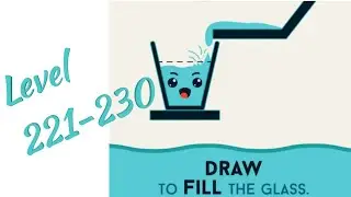 Fill The Glass Level 221 222 223 224 225 226 227 228 229 230 Android Gameplay