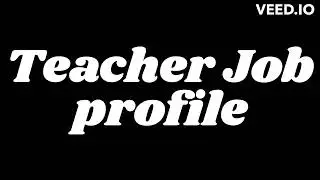 Teacher Job profile