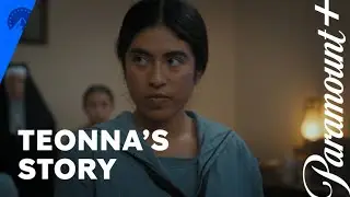 1923 | Teonna's Story | Paramount+