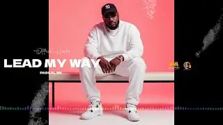 LEAD MY WAY | Pascal MK | Official Audio