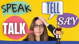 Speak, Talk, Tell y Say en inglés // ¿Cuándo usar cada una de estas palabras?