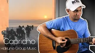 Capricho - Hakuna Group Music (Tutorial en Guitarra)