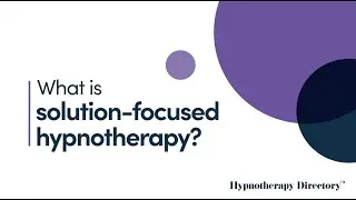 What is solution-focused hypnotherapy?