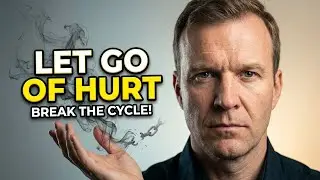 How to Let Go of Past Hurt or Anger Issues - Practical Guide