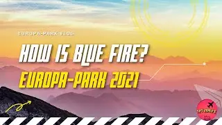 TPT VIDEOS - EUROPA PARK NOVEMBER 2021