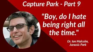 Jurassic World Capture Park - Final Part - Boy, do I hate being right all the time.