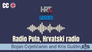 [ENG SUB] Bojan Cvjetićanin and Kris Gu&scaron;tin on Radio Pula (01.07.2025)