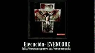 Evencore - Ejecucion (Audio+Letras)