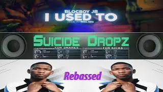 BlocBoy JB - I Used To (Rebassed 25-51Hz)