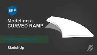 Modeling a curved ramp in SketchUp for Web