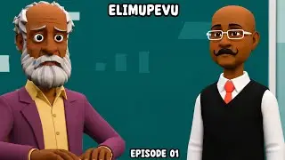 ELIMUPEVU [EPISODE 01]