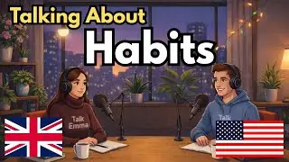 How to Talk About Habits in English | English Conversation Practice