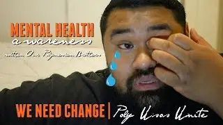 MENTAL HEALTH IN OUR POLYNESIAN USOS | WE NEED CHANGE