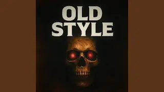 OLD STYLE