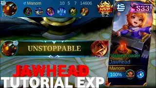 Tutorial Jawhead & How To Use Him In Exp Lane | Jawhead Best Build And Emblem Set | Mobile Legends
