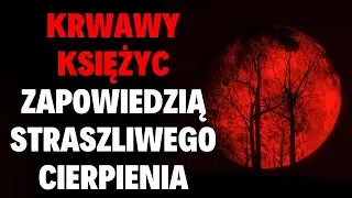 KRWAWY KSIĘŻYC ZAPOWIEDZIĄ STRASZLIWEGO CIERPIENIA. Orędzie Jezusa. Luz de Maria de Bonilla