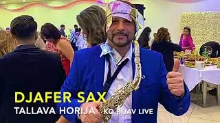 DJAFER SAX JUZNI RITAM 2020 - TALLAVA HORIJA KO BIJAV | 21 min (cover)