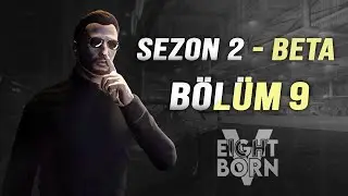 SEZON 2 BETA - SARU BÖLÜM 9 ( VAGOSLAR ? )