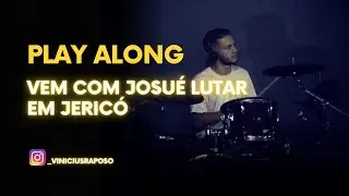 Vem Com Josu&eacute; Lutar Em Jeric&oacute; - Play Along Gospel - Sem Bateria #elisoares #drummer #playalong