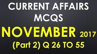 Current GK November 2017 (II), Latest Current Affairs MCQs explanation in Hindi