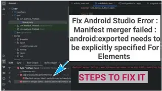 Fix Android Studio Error: Manifest merger failed : android:exported needs to be explicitly specified
