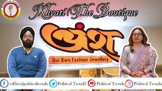 Best Boutique in Ranchi | Khyati The Boutique Talk Show | Fashion Talks | Dilbir Singh